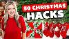 50 Christmas Hacks You Need To Know