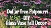 Dollar Tree Potpourri Diy Glass Vase Fall Decor