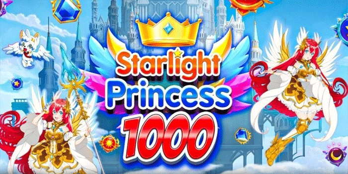 Pola Terbaru Slot Starlight Princess 1000 Untuk Jackpot Besar
