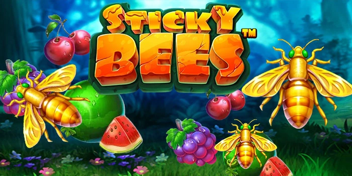 Panduan Jackpot Besar Bermain Slot Sticky Bees Paling Ampuh