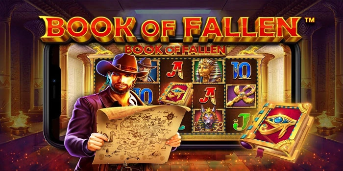 Cara Mudah Raih Jackpot Besar Slot Book of Fallen Gacor